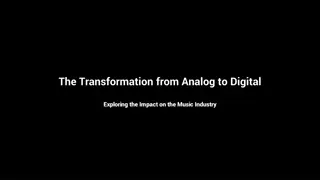 Impact of Analog to Digital Transformation on Music Industry