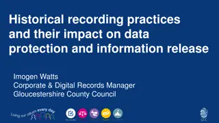 Historical Recording Practices Impact on Data Protection & Information Release