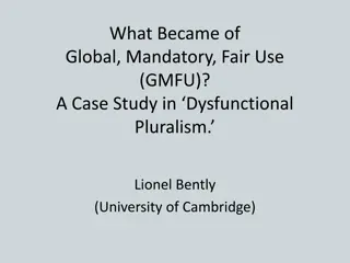 GMFU and Dysfunctional Pluralism: A Case Study