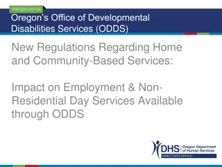 Impact of ODDS Regulations on Home and Community-Based Services in Oregon