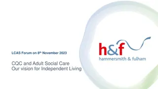 Fostering Independent Living: H&F Forum Insights on CQC, Adult Social Care, and Vision for Equality