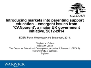 Introducing Markets into Parenting Support Education: Emergent Issues from CANparent