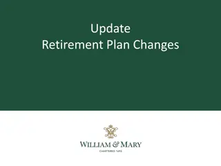Retirement Plan Changes Overview & Timeline