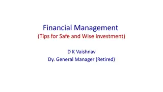 Financial Management Tips for Safe and Wise Investment by D.K. Vaishnav