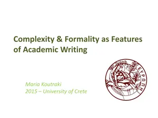 Complexity and Formality in Academic Writing