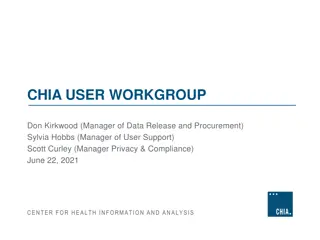 CHIA User Workgroup Updates and Data Release Information