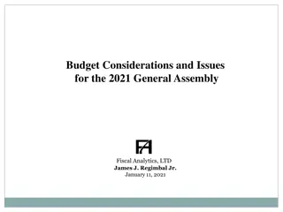 2021 General Assembly Fiscal Analytics: Budget Considerations & Economic Outlook