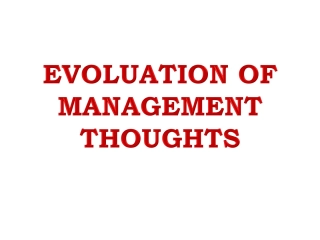 Evoluation of Management Thoughts