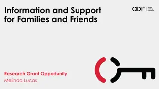 Supporting Families and Friends: Research Grant Opportunity by Melinda Lucas
