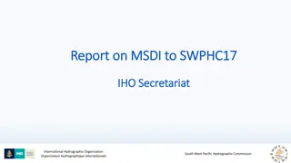 MSDIWG Activities and Achievements in International Hydrographic Organization
