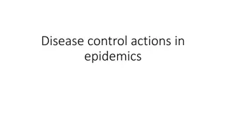 Effective Disease Control Actions in Epidemics