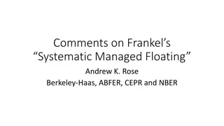 Insights on Managed Floating System by Andrew K. Rose - Comments Summary