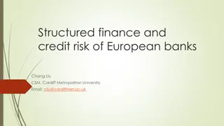 Structured Finance and Credit Risk in European Banks