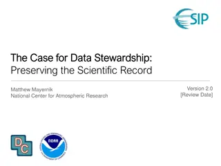 Preserving the Scientific Record: The Case for Data Stewardship