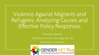 Analyzing Causes and Policy Responses to Violence Against Migrants and Refugees
