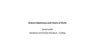 Importance of the Arctic in Global Climate Systems and Biodiversity