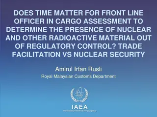 Time Importance in Front Line Cargo Assessment
