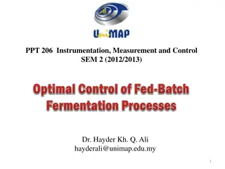 Fed-Batch Fermentation in Biotechnological Processes