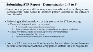 STR Reporting Demonstration for Suspicious Transactions and Outward Fund Transfer