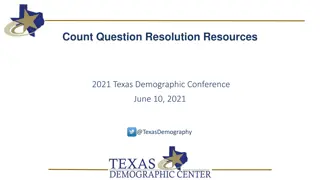 Insights from Texas Demographic Conference 2021 & Census Resources