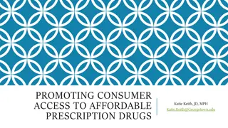Promoting Access to Affordable Prescription Drugs: Strategies and Recommendations