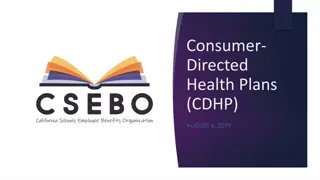 Consumer-Directed Health Plans (CDHP) for Better Financial Health