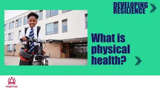 Physical Health for Resilience Building