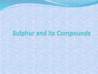 Properties and Compounds of Sulphur