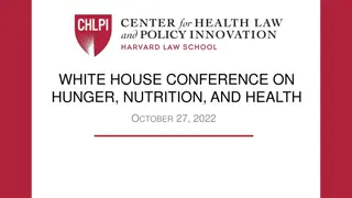 White House Conference on Hunger Nutrition & Health Takeaways