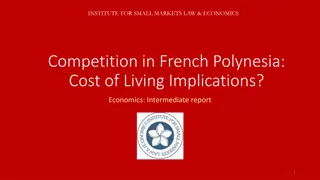 Competition in French Polynesia: Cost of Living Implications and Economic Analysis