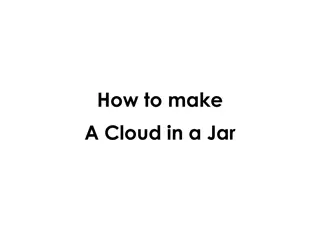 How to Create a Cloud in a Jar Experiment