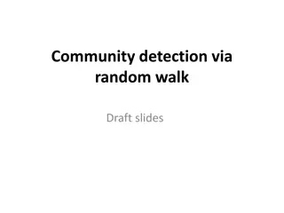 Community Detection via Random Walk Algorithms