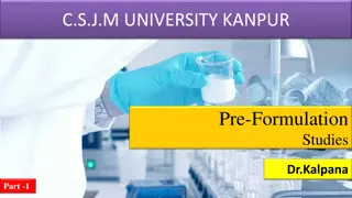 Preformulation Studies in Drug Development: Key Concepts and Importance