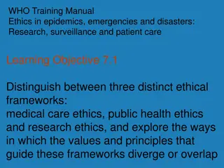 Ethical Frameworks in Health: Medical Care, Public Health, and Research Ethics