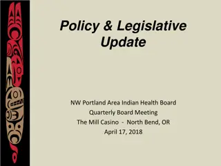 Indian Health Board Legislative Update and Appropriations Overview