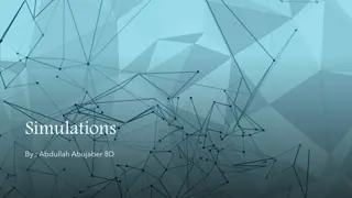 Simulations: Key Concepts and Applications