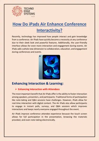 How Do iPads Air Enhance Conference Interactivity?