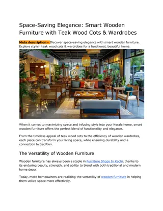 Space-Saving Elegance - Smart Wooden Furniture with Teak Wood Cots & Wardrobes