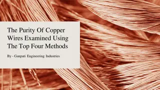 The Purity Of Copper Wires Examined Using The Top Four Methods
