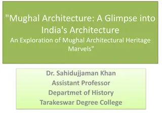 Discovering India's Mughal Architectural Heritage