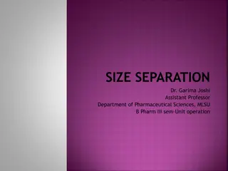 Size Separation Techniques in Pharmaceutical Sciences