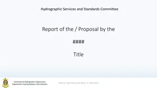 International Hydrographic Committee Report at HSSC-11 Conference