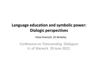 Language Education and Symbolic Power: Dialogic Perspectives