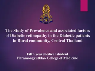 Prevalence and Factors of Diabetic Retinopathy in Rural Central Thailand