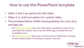 Using UPMC PowerPoint Template