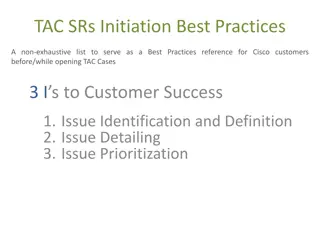 Best Practices for Opening TAC Cases