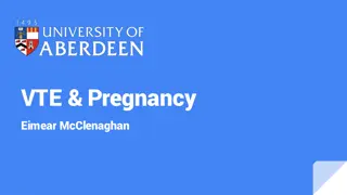 Pregnancy and Venous Thromboembolism Risk Factors