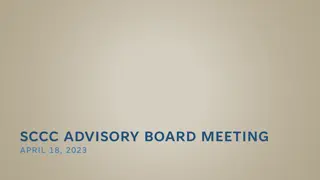 SCCC Advisory Board Meeting Updates and Financial Reports April 18, 2023