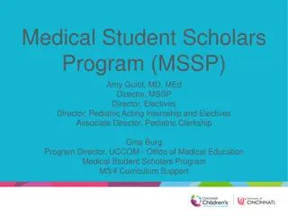 Medical Student Scholars Program (MSSP) Overview and Requirements