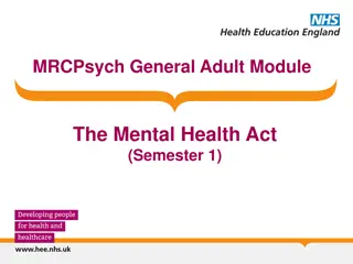 Mental Health Act in Adult Psychiatry